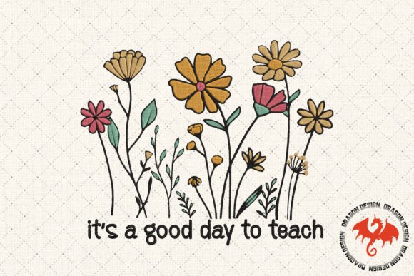 It's a Good Day to Teach Wild Flower Review